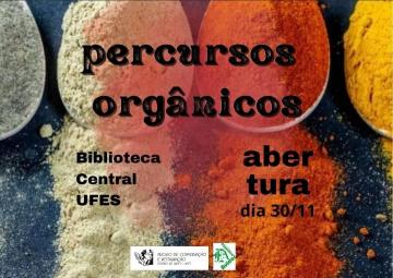 Exposição Percursos Orgânicos