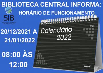 Horário de funcionamento recesso acadêmico 2021